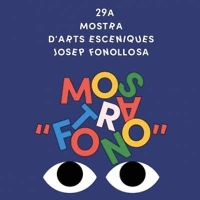 11 companyies participaran a la 29a Mostra dArts Escniques Josep Fonollosa Fono 2022
