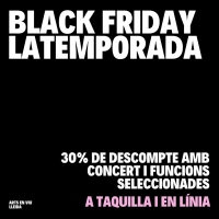 Black Friday a LaTemporada Lleida amb tarifes especials en 10 espectacles de música i teatre